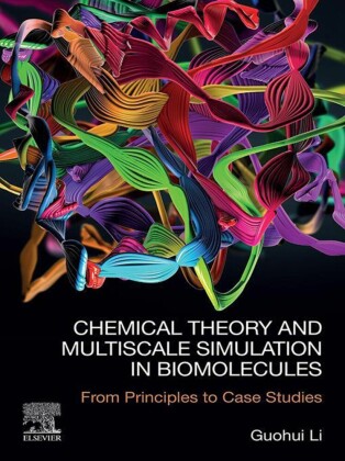 Chemical Theory and Multiscale Simulation in Biomolecules