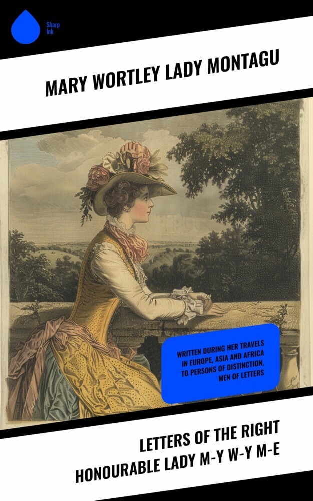 Letters of the Right Honourable Lady M-y W-y M-e main product photo