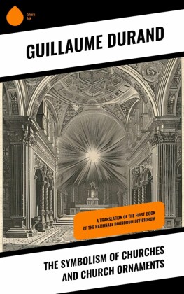 The Symbolism of Churches and Church Ornaments