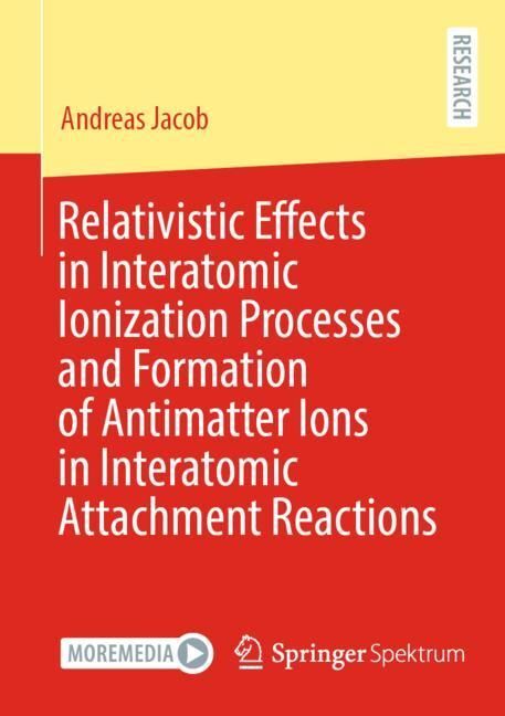 Relativistic Effects in Interatomic Ionization Processes and Formation of Antimatter Ions in Interatomic Attachment Reactions main product photo
