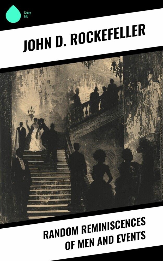 Random Reminiscences of Men and Events main product photo