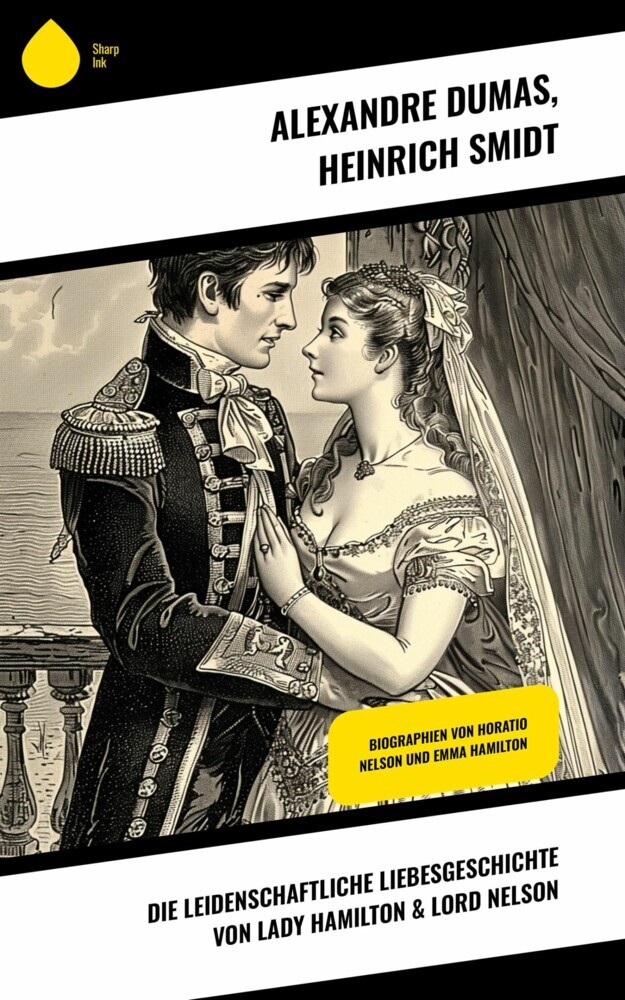 Die leidenschaftliche Liebesgeschichte von Lady Hamilton & Lord Nelson main product photo