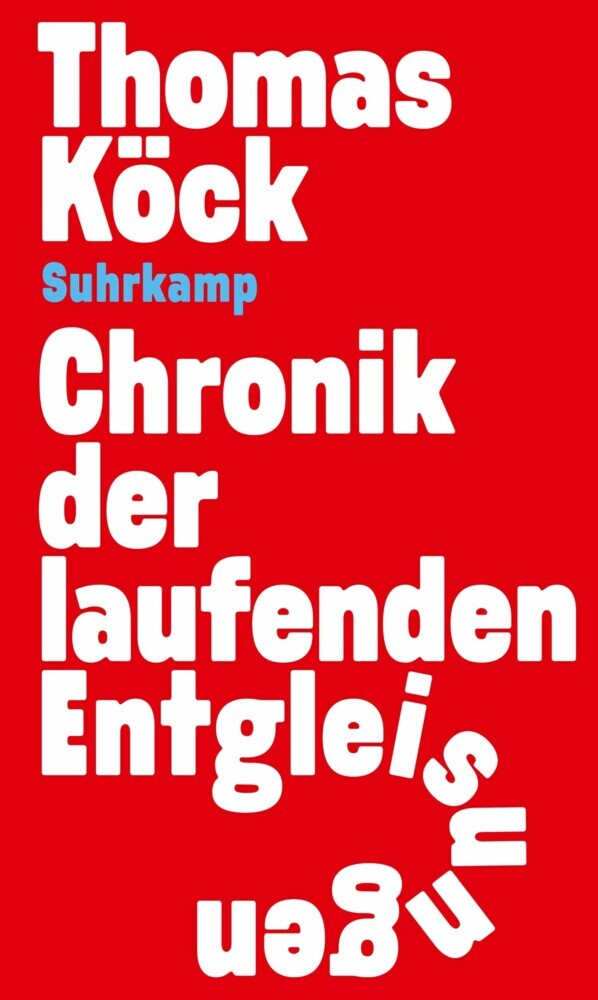 Chronik der laufenden Entgleisungen main product photo