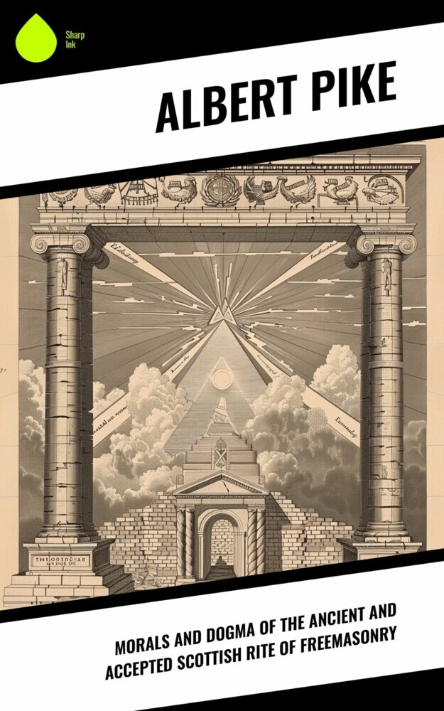 Morals and Dogma of the Ancient and Accepted Scottish Rite of Freemasonry main product photo