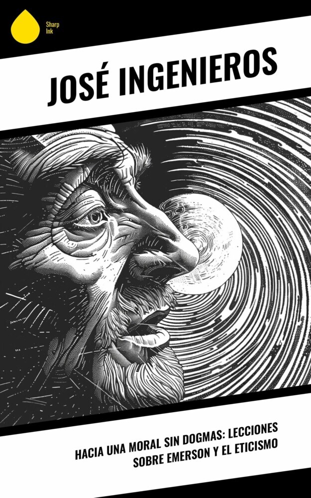Hacia una Moral sin Dogmas: Lecciones sobre Emerson y el Eticismo main product photo