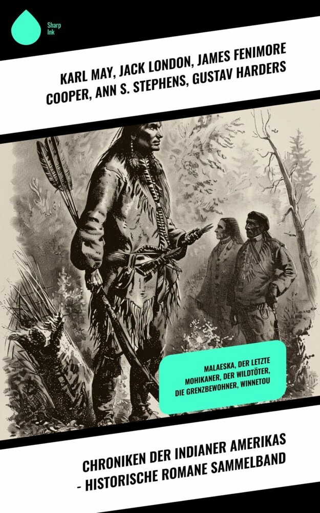 Chroniken der Indianer Amerikas - Historische Romane Sammelband main product photo