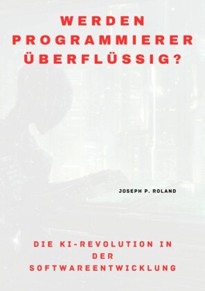 Werden Programmierer überflüssig?