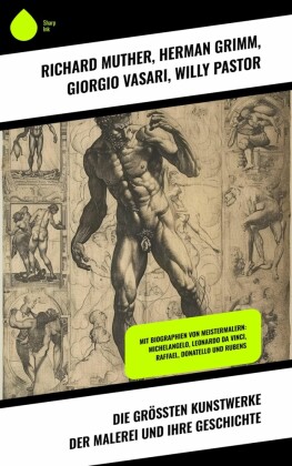 Die größten Kunstwerke der Malerei und ihre Geschichte