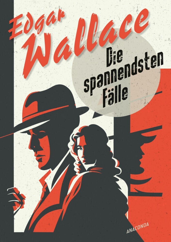 Edgar Wallace, Die spannendsten Fälle. Vom Erfinder des modernen Thrillers main product photo