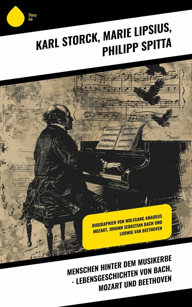 Menschen hinter dem Musikerbe - Lebensgeschichten von Bach, Mozart und Beethoven main product photo