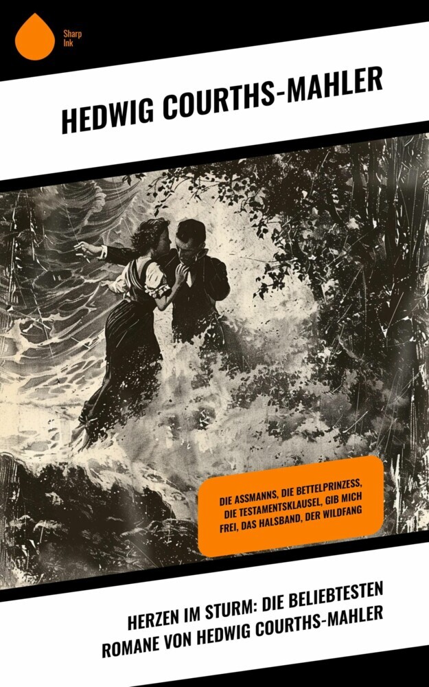 Herzen im Sturm: Die beliebtesten Romane von Hedwig Courths-Mahler main product photo