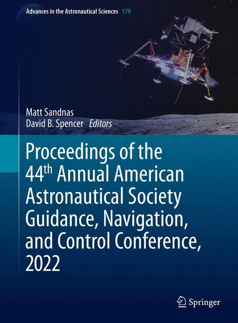 Proceedings of the 44th Annual American Astronautical Society Guidance, Navigation, and Control Conference, 2022 main product photo