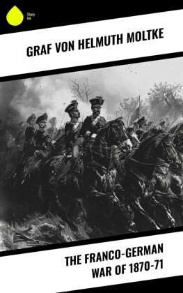 The Franco-German War of 1870-71