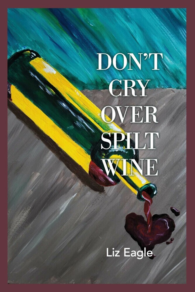 Don't Cry Over Spilt Wine main product photo