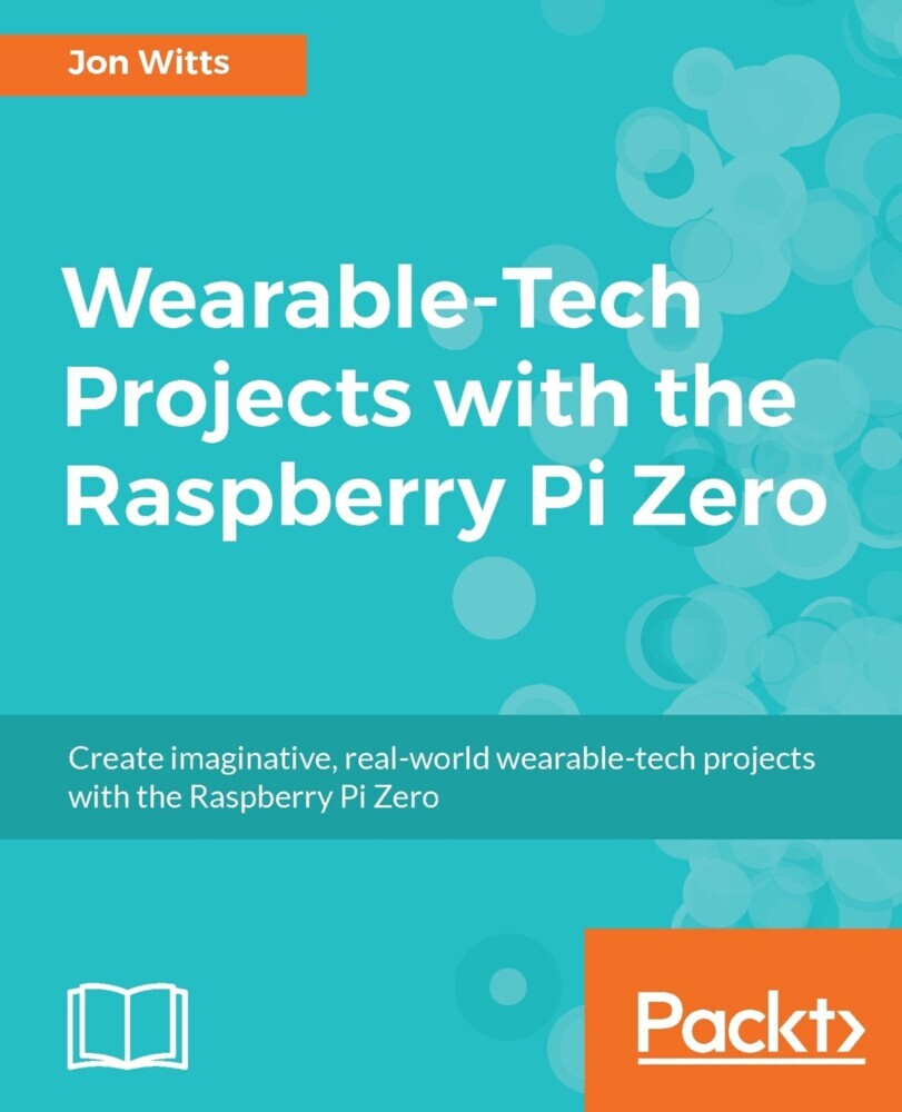 Wearable-Tech Projects with the Raspberry Pi Zero main product photo