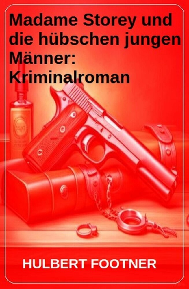 Madame Storey und die hübschen jungen Männer: Kriminalroman main product photo