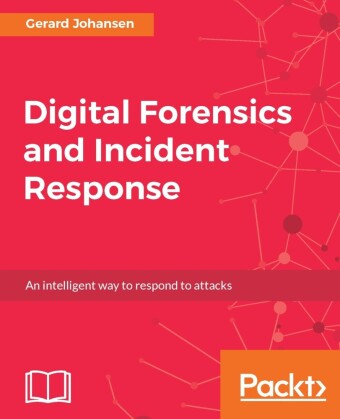 Digital Forensics and Incident Response