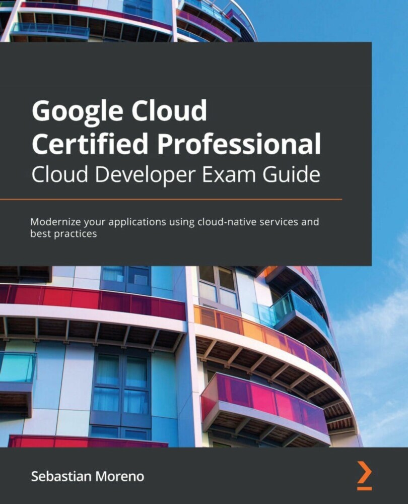 Google Cloud Certified Professional Cloud Developer Exam Guide main product photo