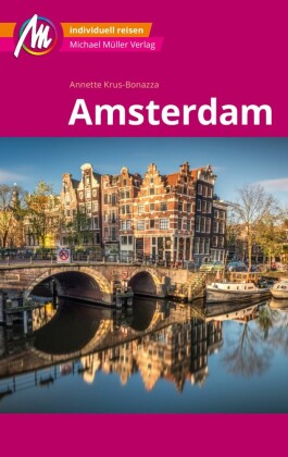 Amsterdam MM-City Reiseführer Michael Müller Verlag