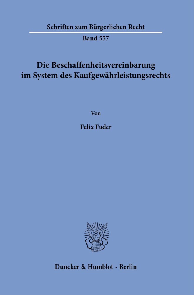 Die Beschaffenheitsvereinbarung im System des Kaufgewährleistungsrechts. main product photo
