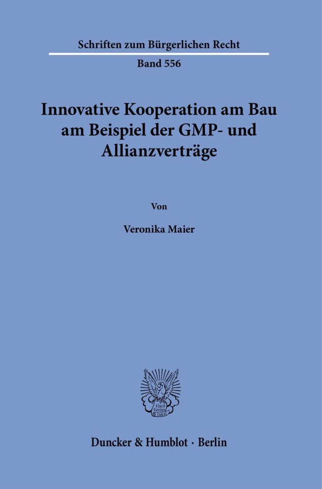 Innovative Kooperation am Bau am Beispiel der GMP- und Allianzverträge. main product photo