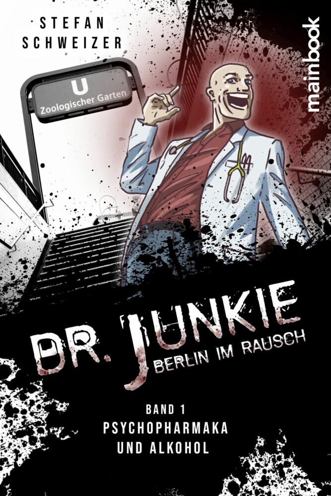 Dr. Junkie - Berlin im Rausch main product photo