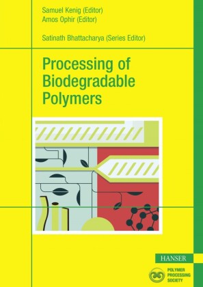 Processing of Biodegradable Polymers