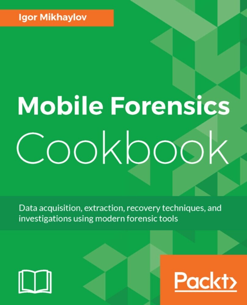 Mobile Forensics Cookbook main product photo