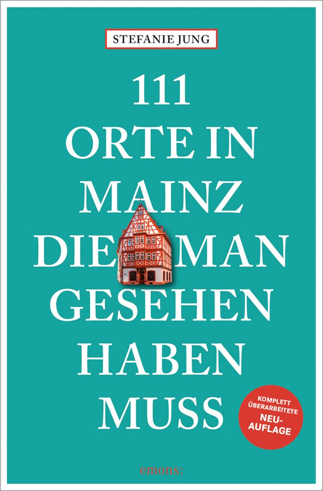 111 Orte in Mainz, die man gesehen haben muss main product photo