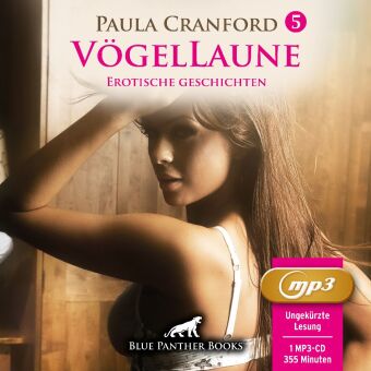 VögelLaune 5 | 10 geile erotische Geschichten | Erotik Audio Story | Erotisches Hörbuch MP3CD, Audio-CD, MP3
