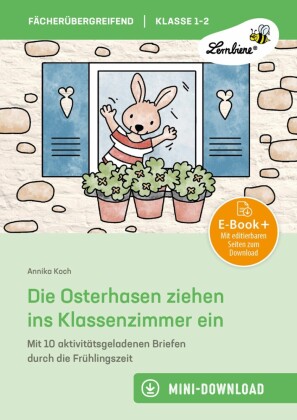 Die Osterhasen ziehen ins Klassenzimmer ein
