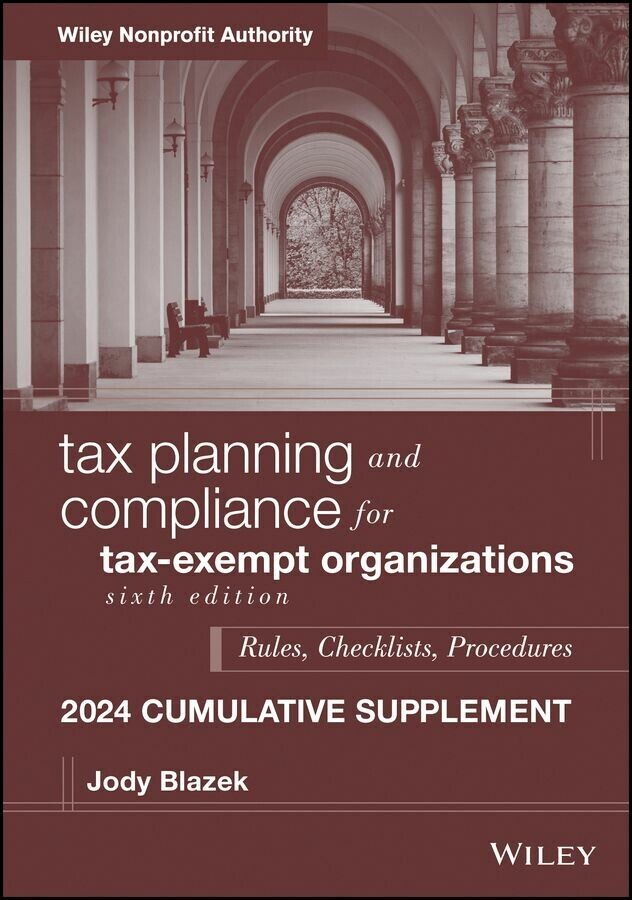 Tax Planning and Compliance for Tax-Exempt Organizations, 2024 Cumulative Supplement main product photo