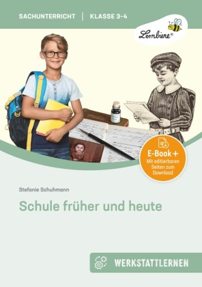 Schule früher und heute