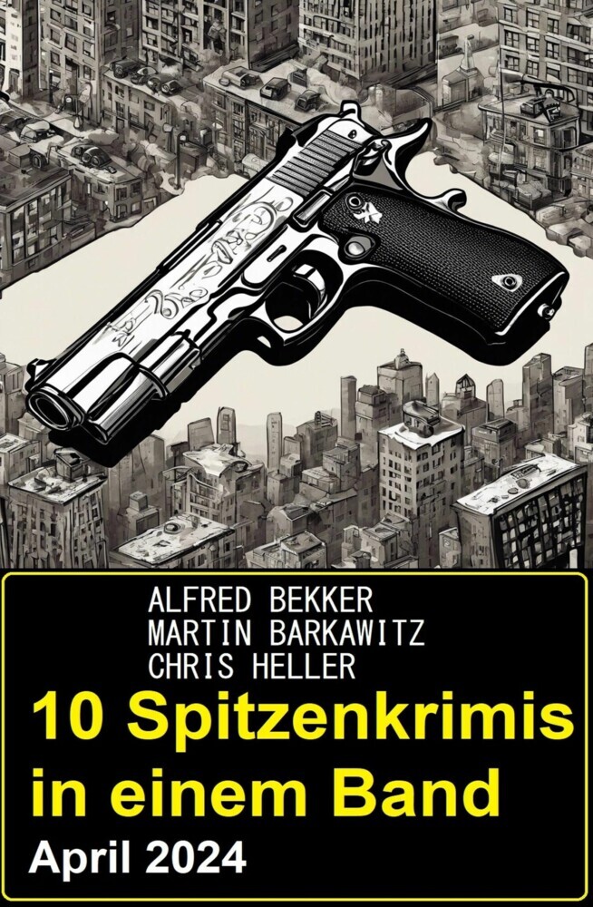 10 Spitzenkrimis in einem Band April 2024 main product photo