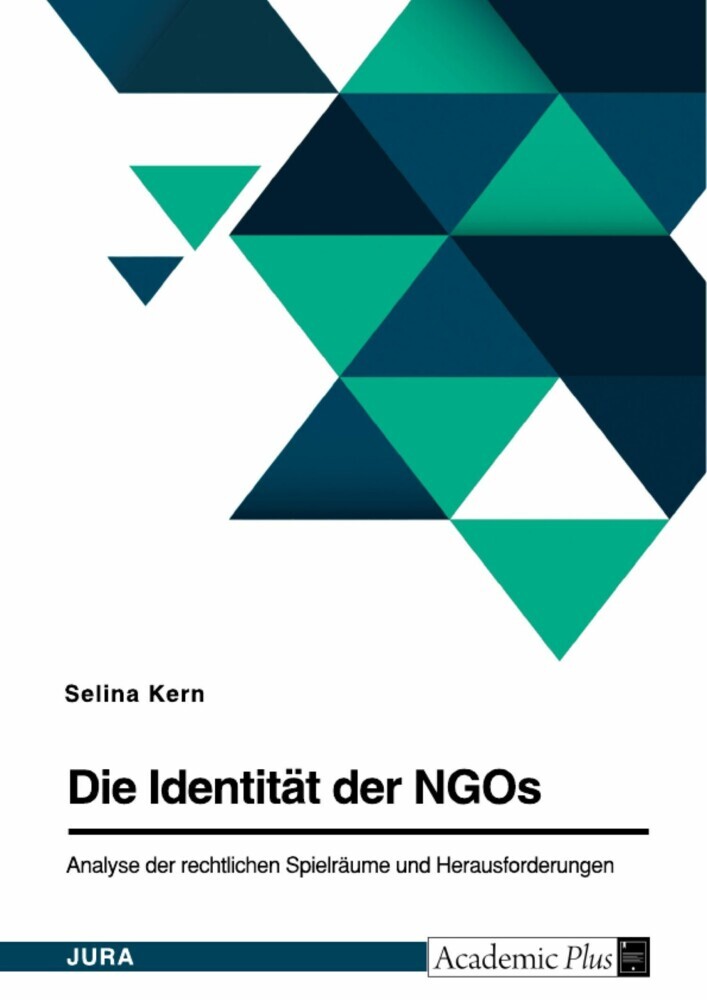 Die Identität der NGOs. Analyse der rechtlichen Spielräume und Herausforderungen main product photo