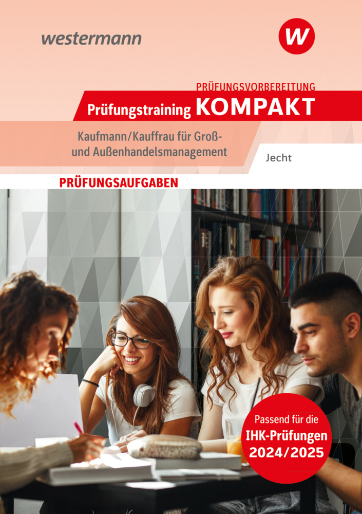 Prüfungsvorbereitung Prüfungstraining KOMPAKT - Kaufmann/Kauffrau für Groß- und Außenhandelsmanagement main product photo