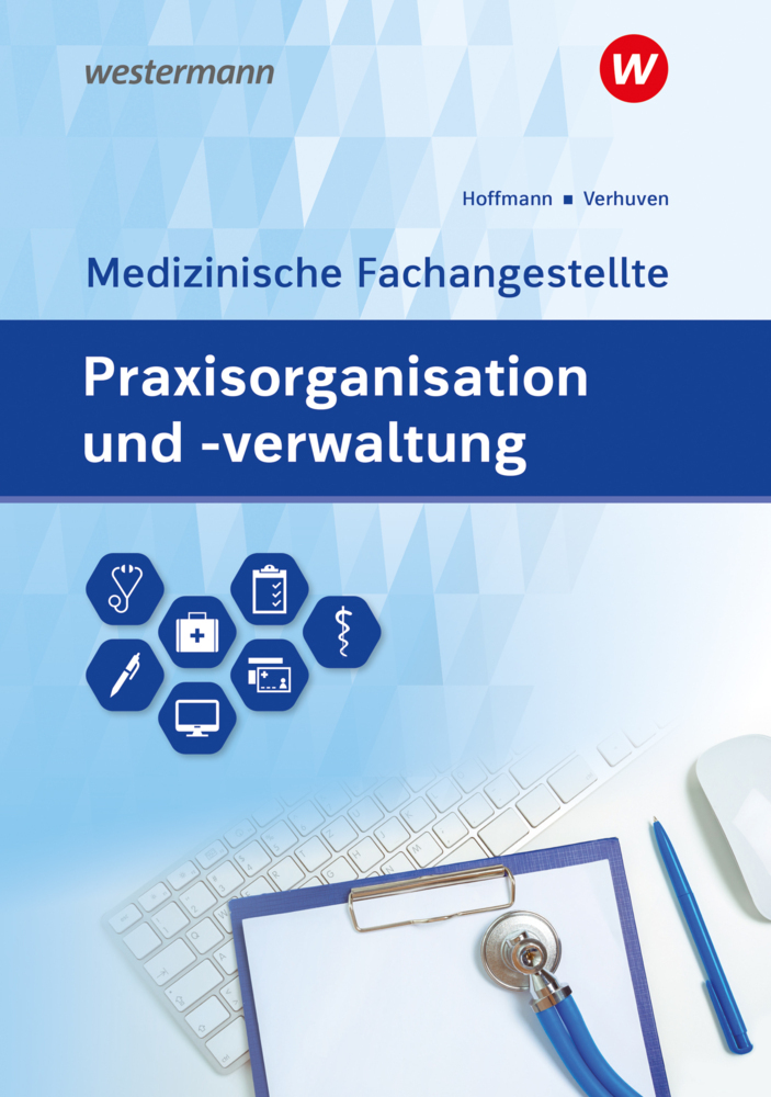 Praxisorganisation und -verwaltung für Medizinische Fachangestellte main product photo