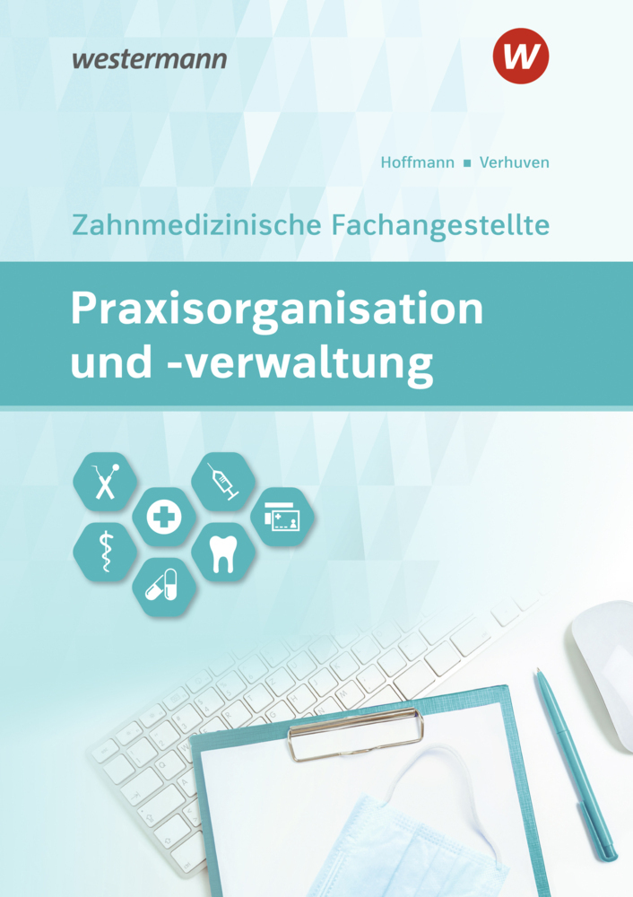 Praxisorganisation und -verwaltung für Zahnmedizinische Fachangestellte main product photo