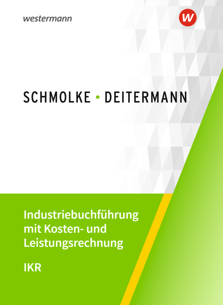 Industriebuchführung mit Kosten- und Leistungsrechnung - IKR main product photo