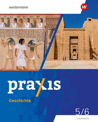 Praxis Geschichte - Ausgabe 2025 für Thüringen