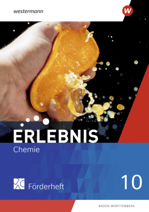 Erlebnis Chemie - Ausgabe 2024 für Baden-Württemberg