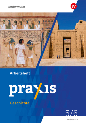Praxis Geschichte - Ausgabe 2025 für Thüringen