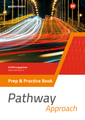 Pathway Approach - Einführungsphase Sekundarstufe II - Ausgabe Nordrhein-Westfalen / Nord 2024