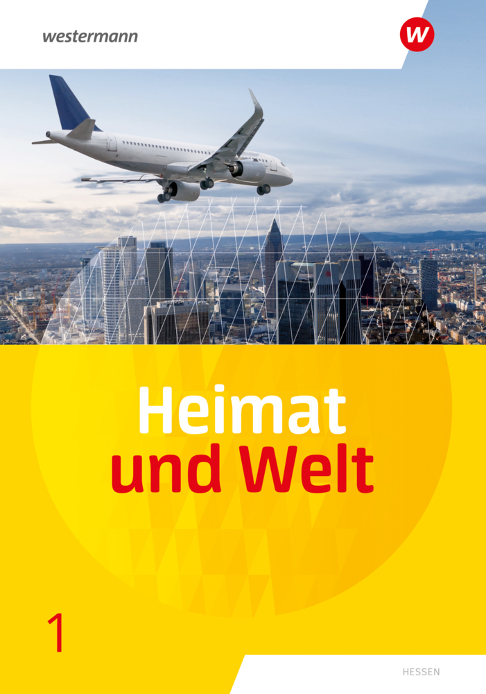 Heimat und Welt - Ausgabe 2025 für Haupt- und Realschulen in Hessen main product photo