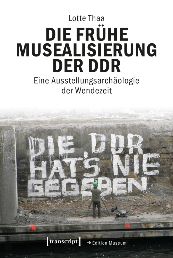Die frühe Musealisierung der DDR main product photo