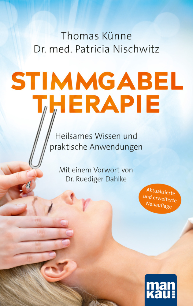 Stimmgabeltherapie. Heilsames Wissen und praktische Anwendungen main product photo