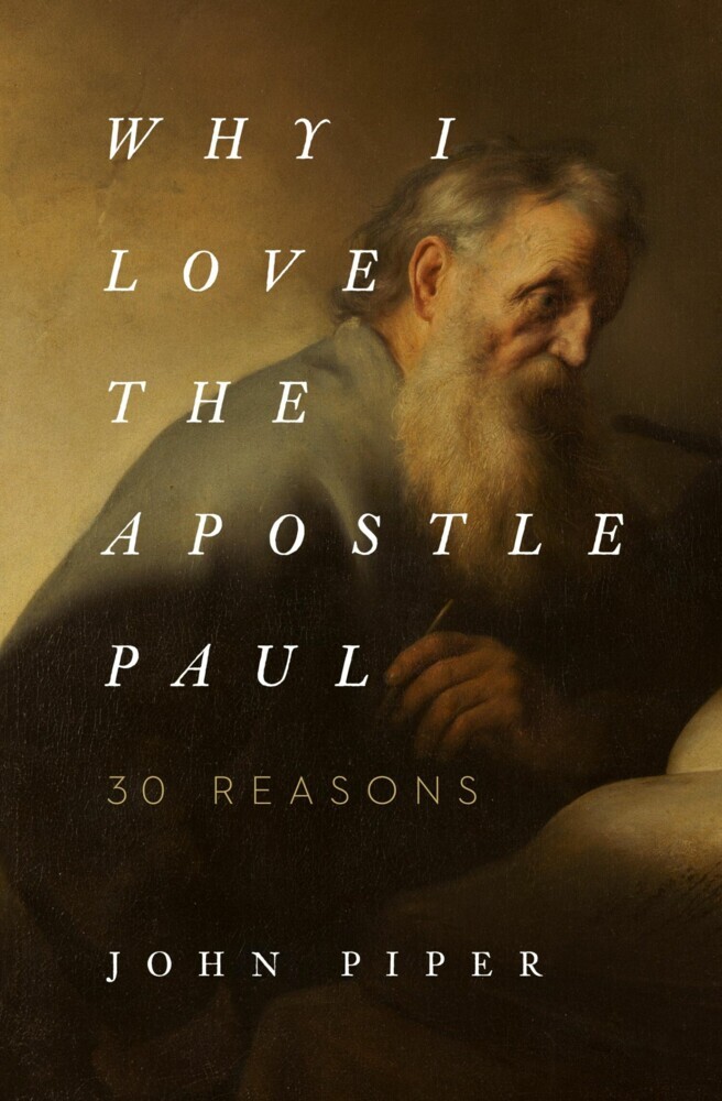 Why I Love the Apostle Paul main product photo