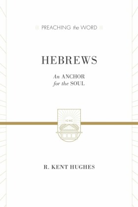 Hebrews (2 volumes in 1 / ESV Edition)