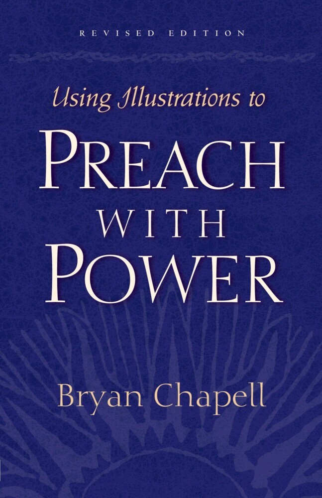 Using Illustrations to Preach with Power (Revised Edition) main product photo