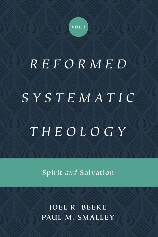 Reformed Systematic Theology, Volume 3 main product photo